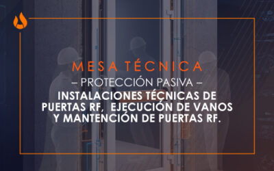 CONVOCATORIA ABIERTA – Mesa Técnica: Protección Pasiva – Instalaciones técnicas de Puertas RF,  Ejecución de Vanos, Mantención de Puertas RF.