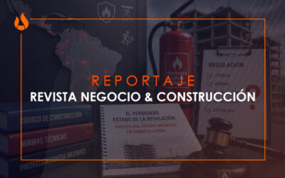 El verdadero estado de la regulación – Protección contra incendios en América Latina. ¿Hay avances?